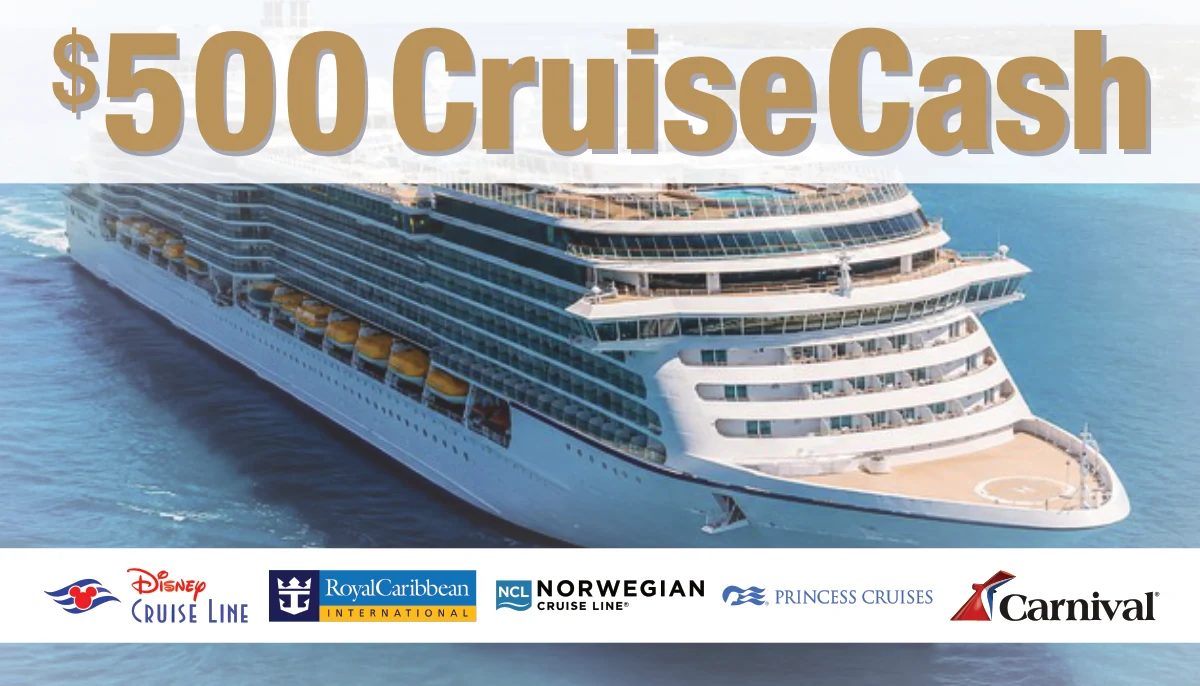 $500 Cruise Cash reward